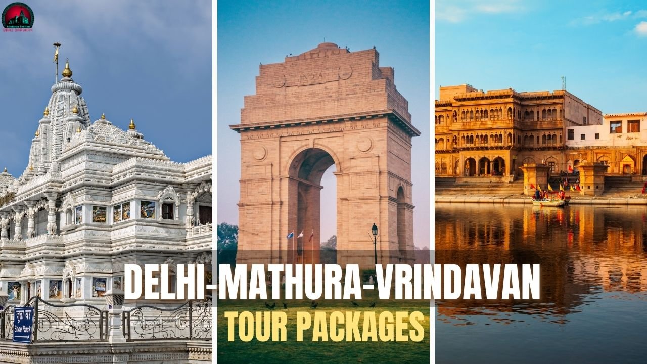 Book Delhi Mathura Vrindavan Tour Packages-With Vrindavan Mathura Tourism